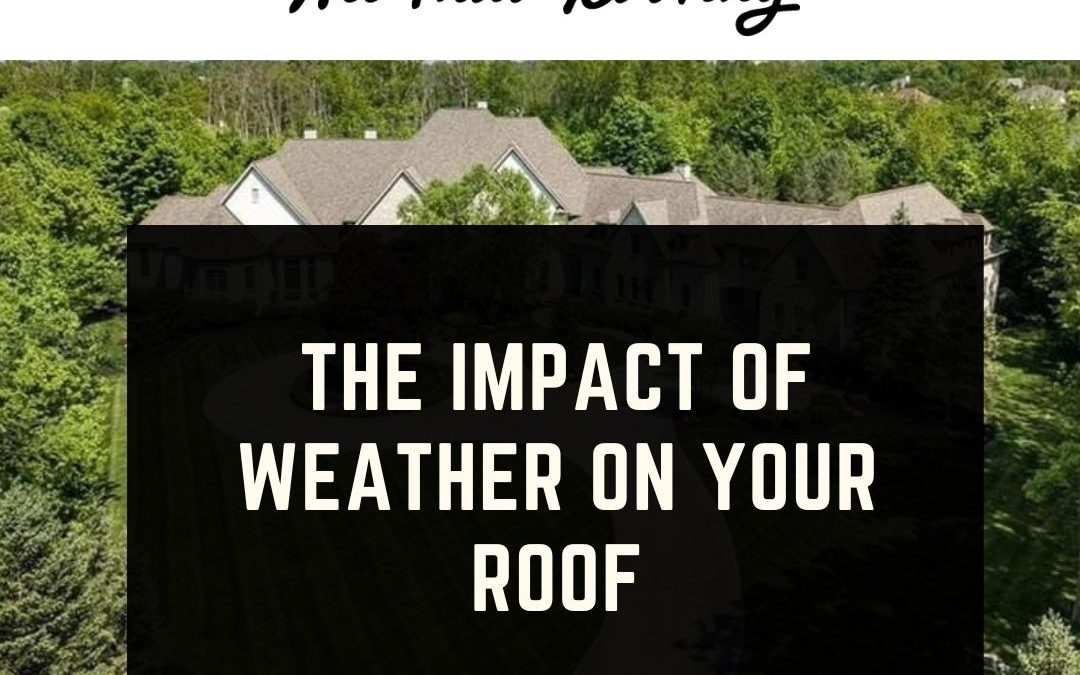 The Impact of Weather on Your Roof: Preparing for and Managing Extreme Conditions