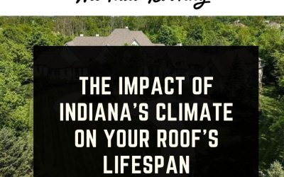 The Impact of Indiana’s Climate on Your Roof’s Lifespan